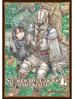 cover image of Somari and the Guardian of the Forest, Volume 1